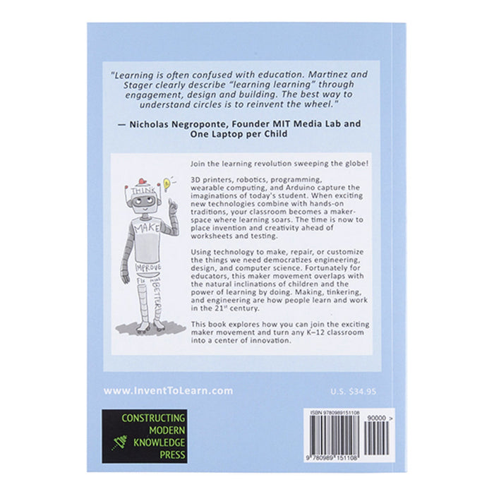 Invent To Learn: Making, Tinkering, and Engineering in the Class