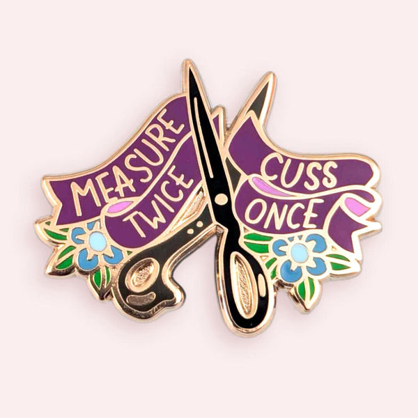Measure Twice Cuss Once Lapel Pin