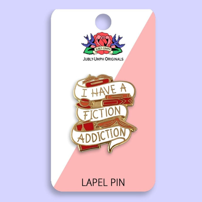 I Have A Fiction Addiction Lapel Pin