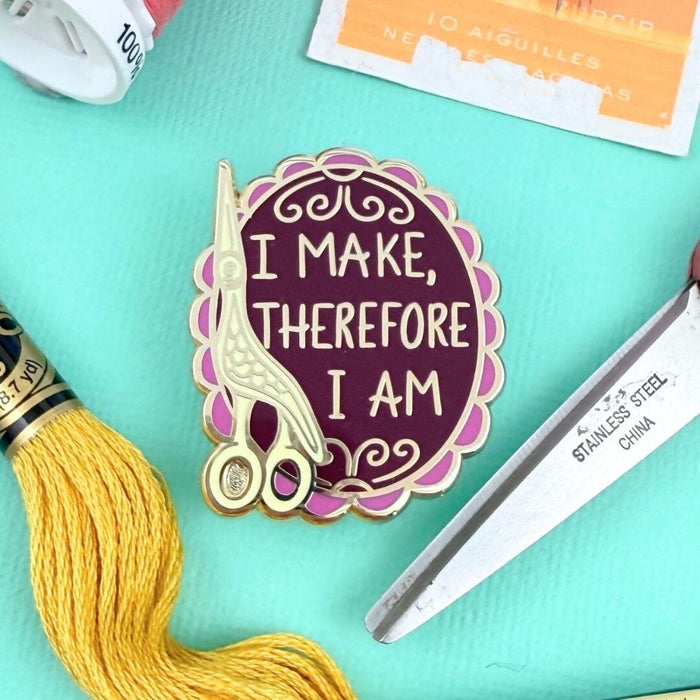 I Make, Therefore I Am Lapel Pin