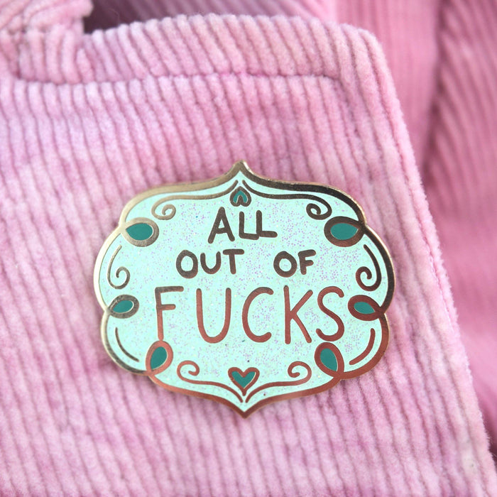All Out Of Fucks Lapel Pin