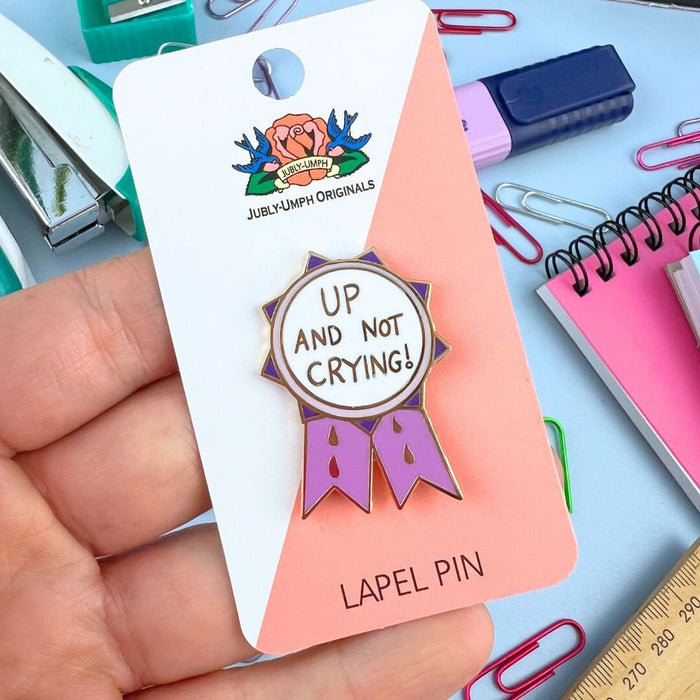 Up And Not Crying Award Lapel Pin