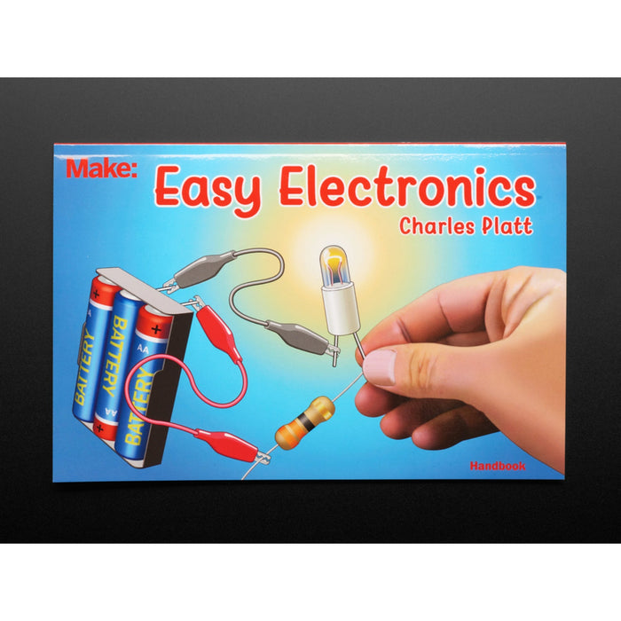 Easy Electronics by Charles Platt