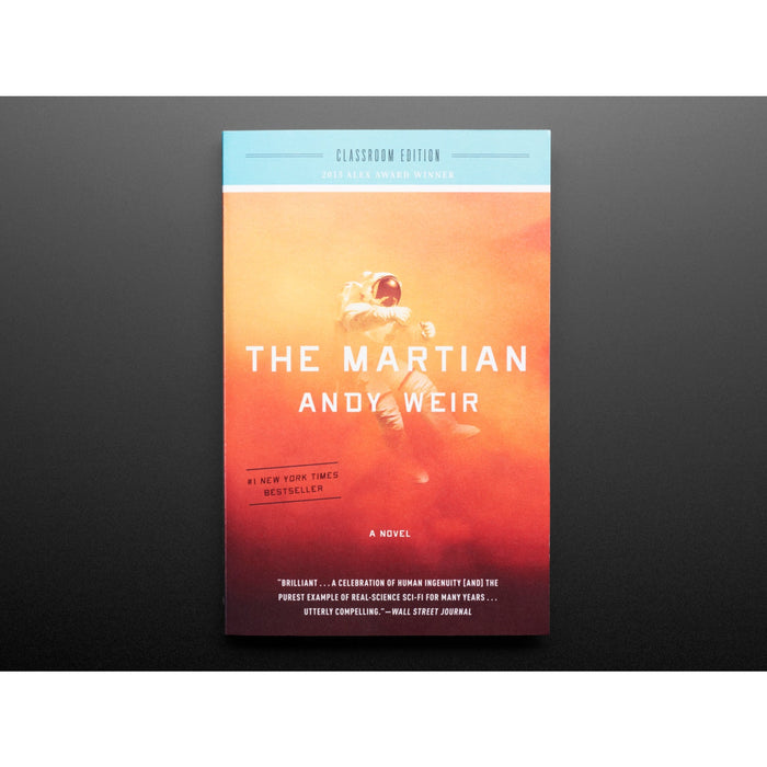 The Martian: A Novel - Classroom Edition [by Andy Weir]