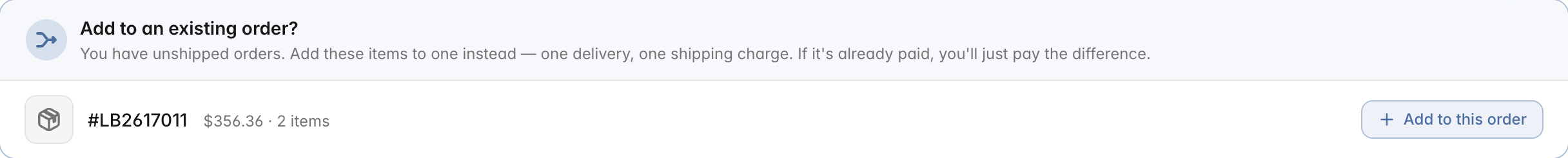 Checkout panel titled Add to an existing order? listing order #LB2617011 with an Add to this order button