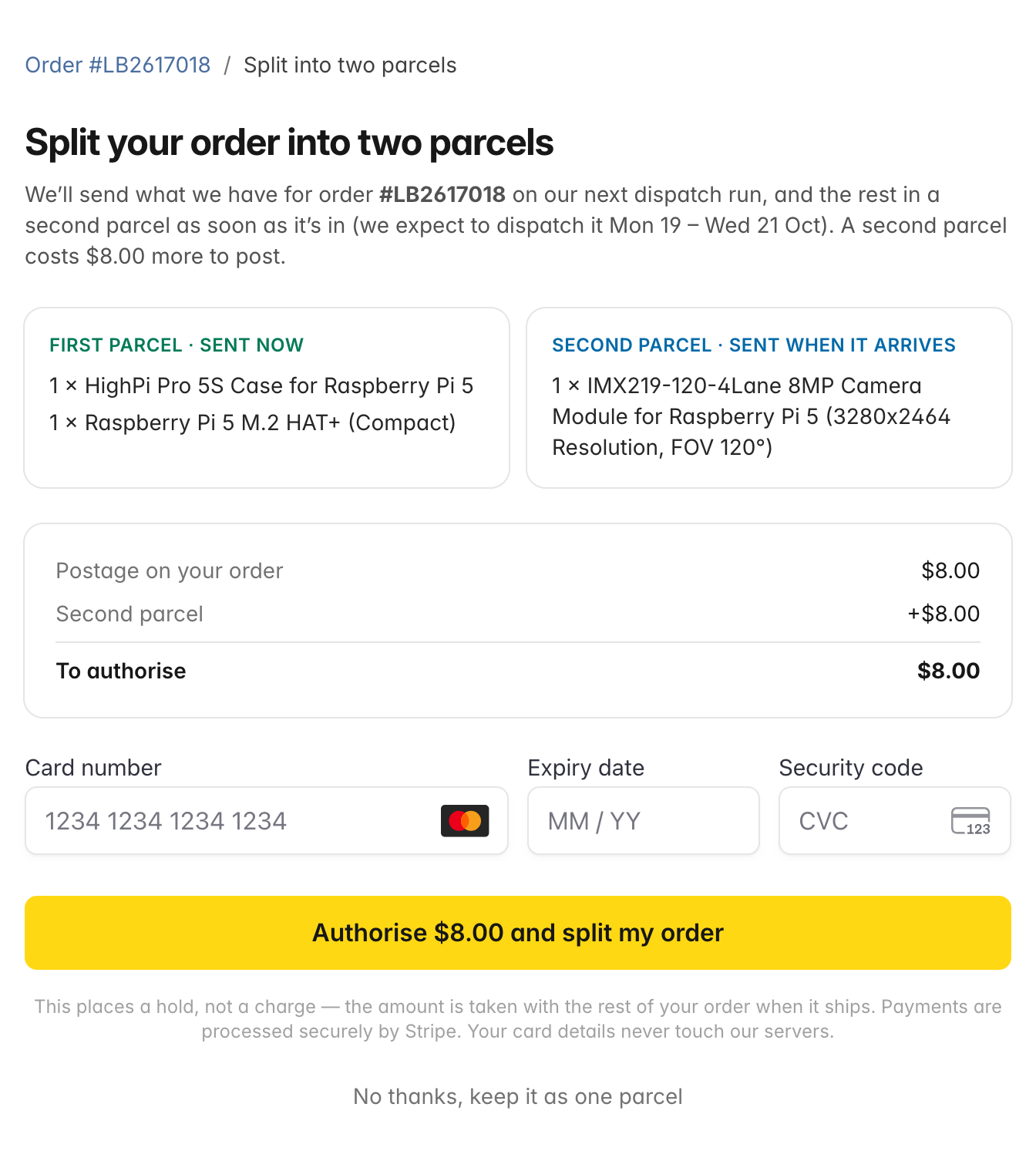 Split your order into two parcels page. First parcel, sent now: the case and the M.2 HAT+. Second parcel, sent when it arrives: the camera module. Second parcel +$8.00, to authorise $8.00, card fields and an Authorise $8.00 and split my order button