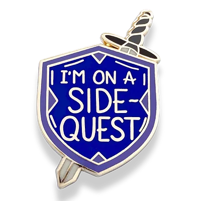 I'm On A Side Quest Lapel Pin
