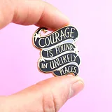 Courage Is Found In Unlikely Places Lapel Pin - Image 4