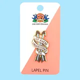 Go Ahead, Underestimate Me Lapel Pin - Image 3