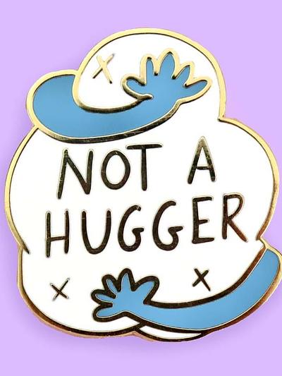Not a Hugger Lapel Pin