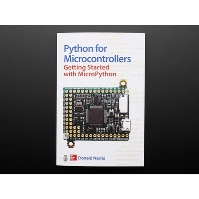 Python for Microcontrollers: Getting Started with MicroPython