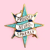 Proudly Neuro-Sparkly Lapel Pin - Image 7