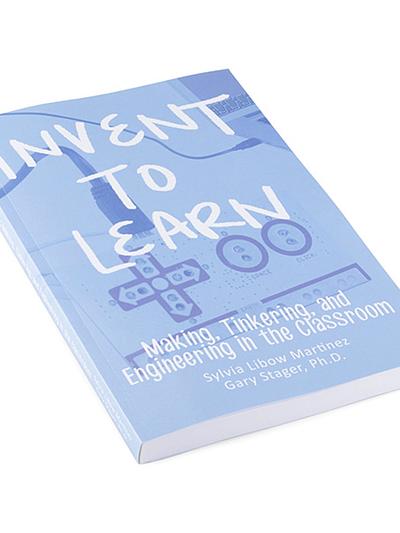 Invent To Learn: Making, Tinkering, and Engineering in the Class