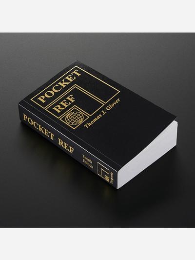 Pocket Ref - 4th Edition - by Thomas J. Glover
