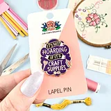 It's Not Hoarding If Its Craft Supplies Lapel Pin - Image 2