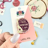 I Make, Therefore I Am Lapel Pin - Image 3