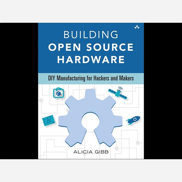 Building OSH: DIY Manufacturing for Hackers and Makers
