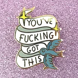 You've Fucking Got This Lapel Pin - Image 5