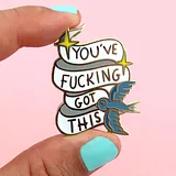 You've Fucking Got This Lapel Pin - Image 6
