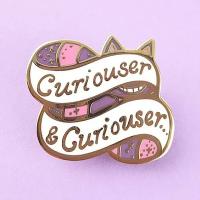 Curiouser & Curiouser Lapel Pin