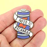 I Need to Recharge Lapel Pin - Image 2
