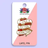 I Have A Fiction Addiction Lapel Pin - Image 4