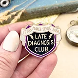 Late Diagnosis Club Lapel Pin - Image 2