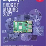 Raspberry Pi Book of Making 2027: Projects for Makers and Hackers - Image 2